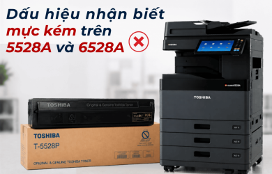 Dấu hiệu nhận biết máy Toshiba e-STUDIO 5528A đang dùng mực kém chất lượng